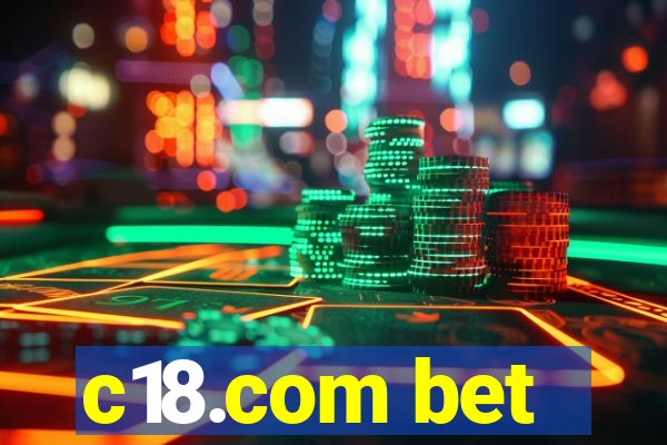 c18.com bet